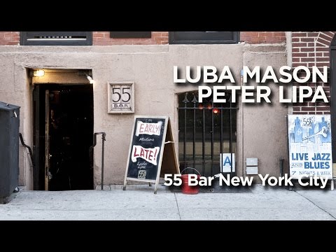 Luba Mason + Peter Lipa 55 Bar NYC