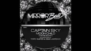 Captain Sky - Moon Child (The Re-Entry) (Terry Hunter Club Mix)