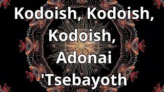 KODOISH KODOISH ADONAI TSEBAYOTH | Mantra para Cura da Alma