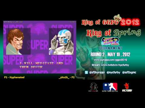 KING OF GGPO 2012 SSF2T Tournament - KING OF SPRING- ROUND 2 - Hyphenated vs _yito2k_