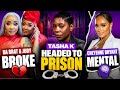 Tasha K & Her Husband Going To Jail | Da Brat & Judy Broke | Cheyenne Bryant Mentally Insane!