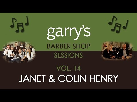 Garry's Barber Shop Sessions Vol 14 Janet Henry feat Colin Henry