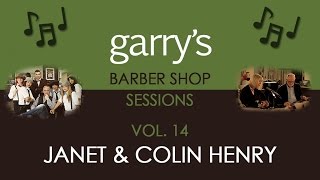 Garry's Barber Shop Sessions Vol 14 Janet Henry feat Colin Henry
