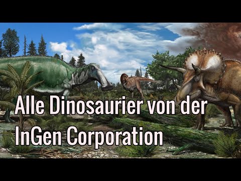 Alle Dinosaurier der InGen Corporation / Jurassic Park Welt (Deutsch)