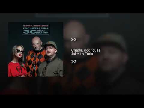 chadia Rodriguez ft jake la furia - 3G