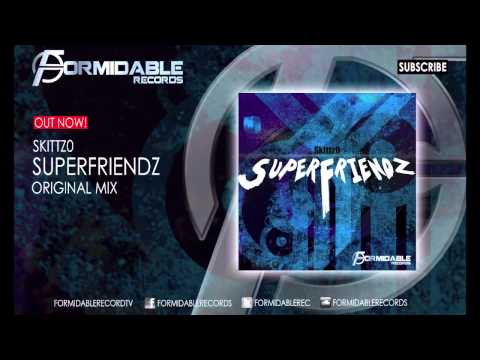 Skittz0 - SUPERFRIENDZ (Original Mix) [OUT NOW] Formidable Records