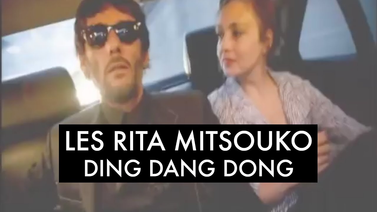 Ding Dang Dong, Les Rita Mitsouko