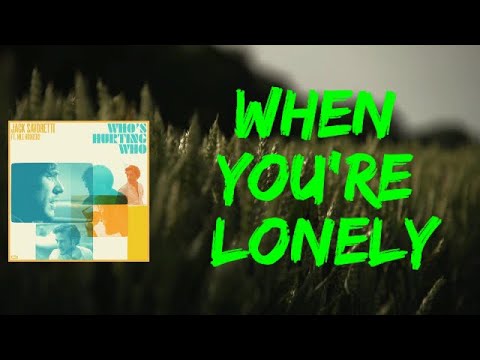 Jack Savoretti - When You're Lonely Feat. John Oates (Lyrics)