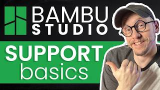 Bambu Studio Beginner Guide to Supports