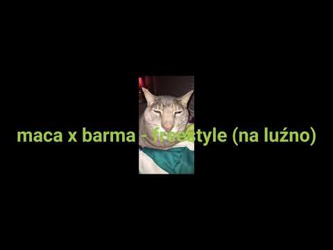 barma x maca - freestyle