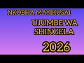 NKOBHA MAYIKUSAI UJUMBE WA SHIGELA AUDIO OFFICER 2026