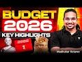 Union Budget 2026 LIVE Major Highlights By Madhukar Kotawe Budget Analysis For UPSC