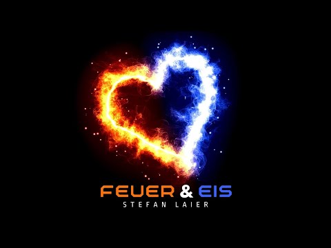 Stefan Laier - Feuer & Eis  (offizielles Video)