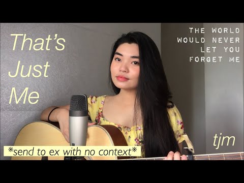 That's Just Me (An Original)