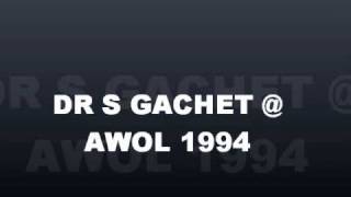 DR S GACHET & MC GQ @ AWOL 1994