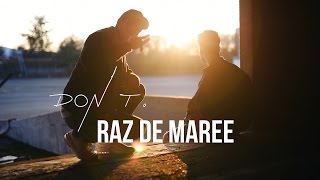 RAZ DE MARÉE - Don Tartuf (Prod. J. Cardenas) - Clip Officiel