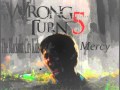 The Blackout City Kids - Mercy (Wrong Turn 5 ...