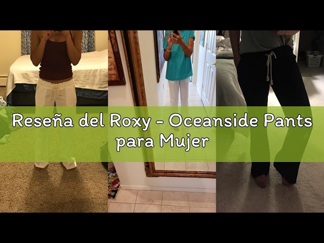 Vídeo relacionado con Roxy - Oceanside Pants para Mujer - Anthracite - L