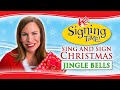 Signing Time Sing and Sign Christmas - Jingle Bells