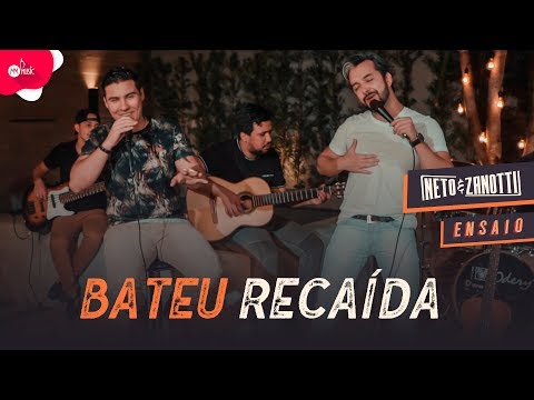 Neto & Zanotti - Bateu Recaída
