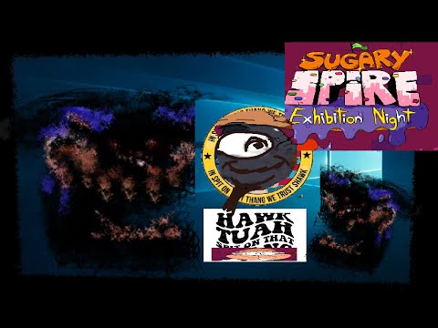 Sugary Spire  Exhibition Night New cringly and grepic intro!