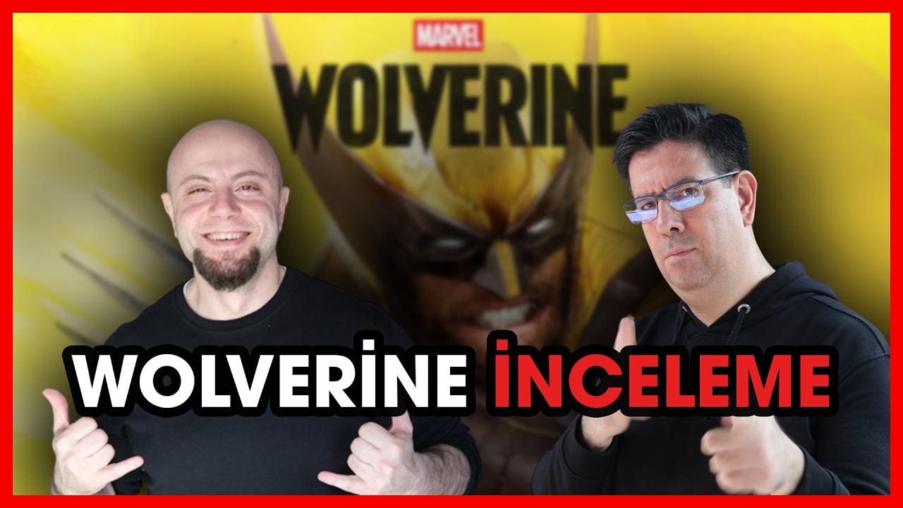 MARVEL'S WOLVERİNE İNCELEMESİ! BEKLENTİLERİ KARŞILIYOR MU?