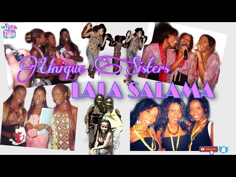 Unique Sisters - LALA SALAMA (Throwback Video)