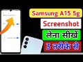 Samsung galaxy a15 5g : 3 way to take screenshot /samsung a15 5g screenshot