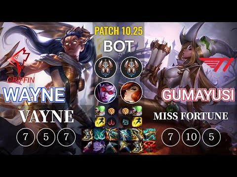 GRF Wayne Vayne vs T1 Gumayusi Miss Fortune Bot - KR Patch 10.25