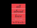 All About Love by bell hooks AUDIOBOOK. Chapter 7. Greed: Simply Love