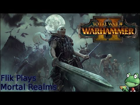 Flik Plays Total War: WARHAMMER 2 | Mortal Empires [SPONSORED]