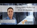 Using AWS Roles for EC2 S3 Access