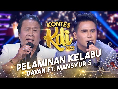 Dayan X Mansyur S. - Pelaminan Kelabu | KONTES KDI 2022