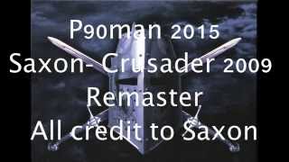 Saxon- Crusader lyrics(2009) Remaster
