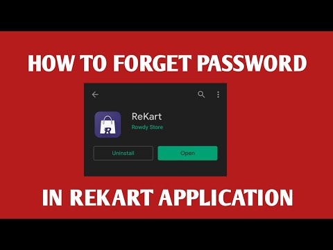 HOW TO FORGET PASSWORD IN REKART APP?