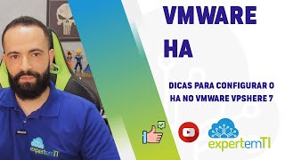 VMware vSphere 7 - Configuração do HA - High Availability