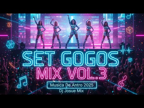 SET GOGOS MIX VOL.3 - Musica De Antro 2025 (Dj Josue Mix)