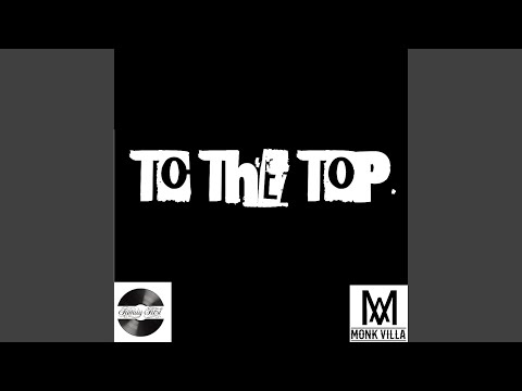 To the Top (feat. Postman L)