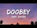 Doobey (Lyrics)| OAFF, Savera |Gehraiyaan | Deepika Padukone, Siddhant, Ananya, Dhairya.