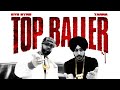 TOP BALLER FULL AUDIO Tarna Byg Byrd New Punjabi Songs 2024 BrownBoysForever
