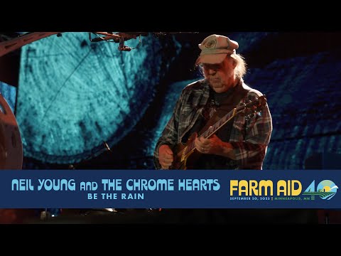 Neil Young and the Chrome Hearts – Be the Rain (Live at Farm Aid 40)