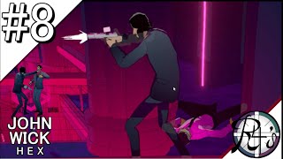 【Real4's】#8 ジョンウィックがエリジウムを駆け巡る!!【John Wick Hex】