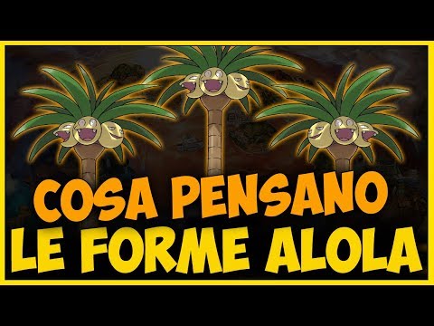 COSA PENSANO I POKEMON FORMA ALOLA!