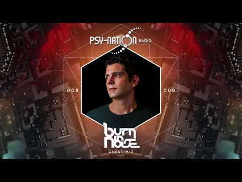 Burn In Noise - Psy-Nation Radio 008 exclusive mix
