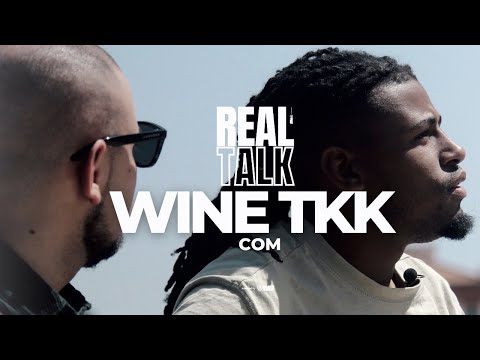Real Talk x WINE TKK | Ep 16
