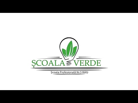 Școala Verde - Școala Profesională Nr.5 Bălți (Fii parte din schimbare)