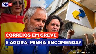GREVE DOS CORREIOS NO BRASIL: ENTENDA O QUE OS TRABALHADORES BUSCAM