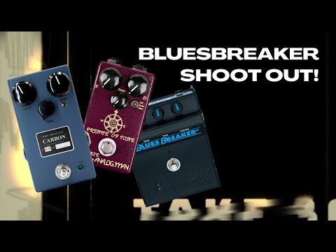 Bluesbreaker Shootout - Carbon V2, Prince of Tone, Marshall Bluesbreaker