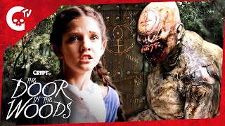 The Door in the Woods | &quot;The Door&quot; | Crypt TV Monster Universe | Short Horror Film