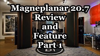 Magneplanar 20.7 Speaker Feature - Review and Commentary - Part 1